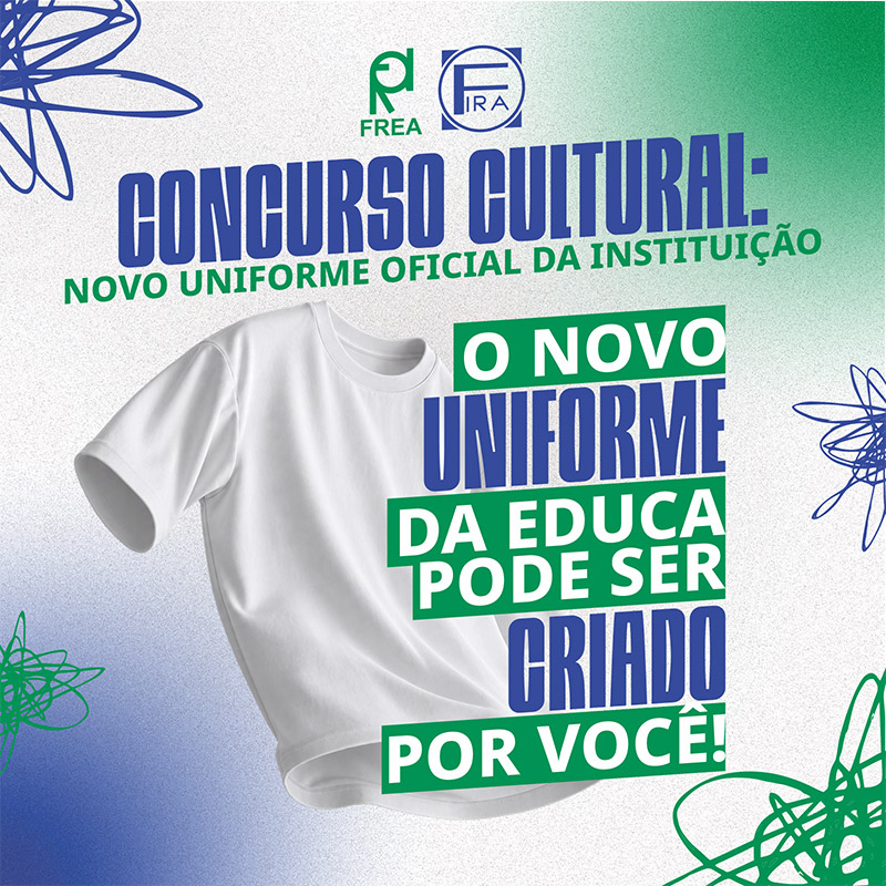 CONCURSO CULTURAL: Novo Uniforme Oficial da Instituição